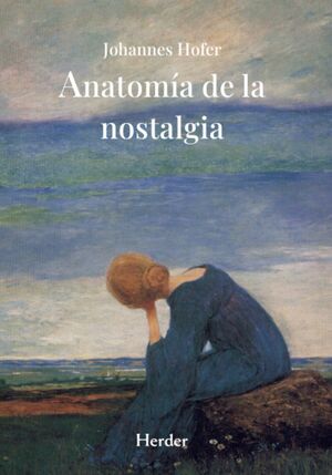ANATOM¡A DE LA NOSTALGIA