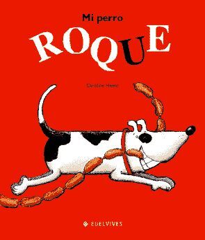 MI PERRO ROQUE