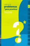CUADERNO 2 (PROBLEMAS PAR PRACTICAR MATEMATICAS) PRIMARIA