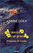 A MERCED DE SU GRACIA