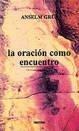LA ORACIÓN COMO ENCUENTRO