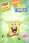 BOB ESPONJA (STICK & COLOR 28)