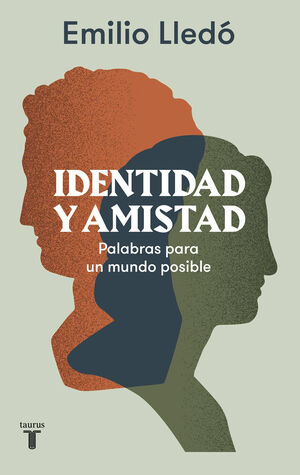 IDENTIDAD Y AMISTAD.(PENSAMIENTO)