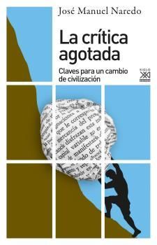 CRITICA AGOTADA, LA. CLAVES PARA CAMBIO DE CIVILIZ
