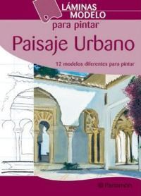 PAISAJE URBANO: 12 MODELOS DIFERENTES PARA PINTAR