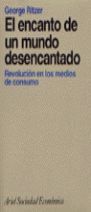 EL ENCANTO DE UN MUNDO DESENCANTADO