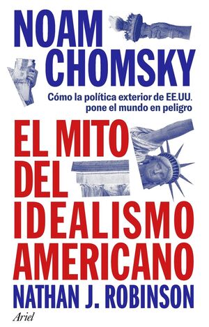 MITO DEL IDEALISMO AMERICANO, EL