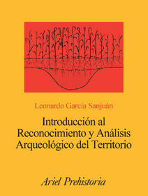 INTRODUCCIÓN AL RECONOCIMIENTO Y ANÁLISIS ARQUEOLÓGICO DEL TERRITORIO
