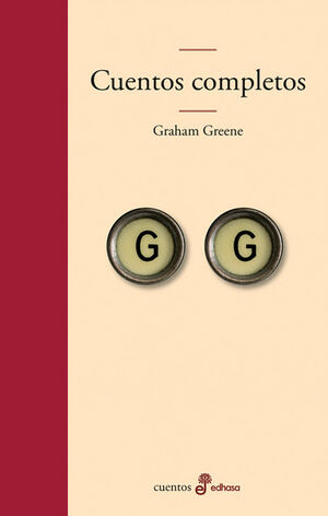 CUENTOS COMPLETOS -GREENE-