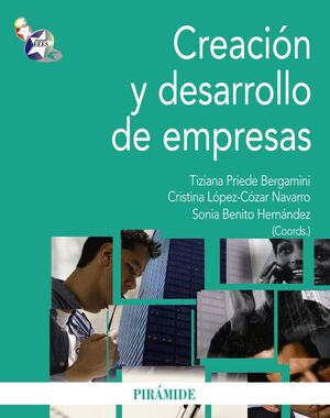 CREACIÓN Y DESARROLLO DE EMPRESAS