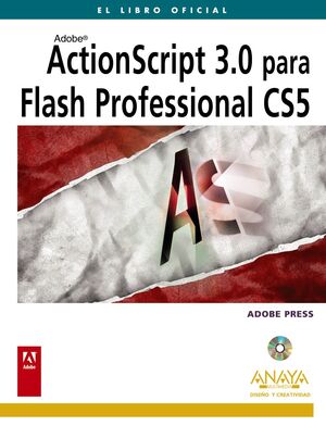 ACTIONSCRIPT 3.0 PARA FLASH PROFESSIONAL CS5