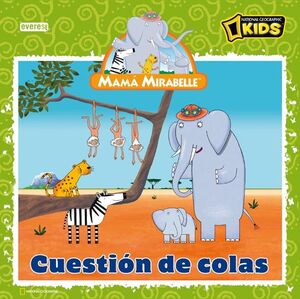MAMÁ MIRABELLE. CUESTIÓN DE COLAS