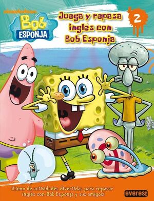 JUEGA Y REPASA INGLÉS CON BOB ESPONJA. NIVEL 2