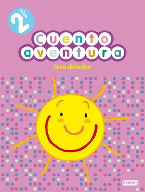 CUENTOAVENTURA 2 AÑOS. GUÍA DIDÁCTICA