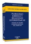 PLURALISMO JURÍDICO Y  RELACIONES INTERSISTÉMICAS - ENSAYO DE TEORÍA COMUNICACIO