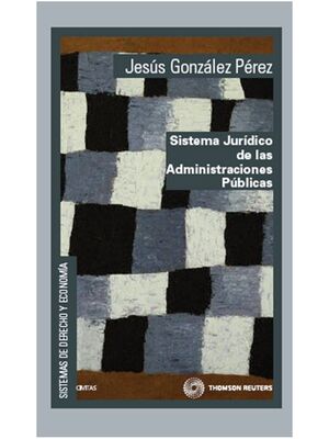 SISTEMA JURÍDICO DE LAS ADMINISTRACIONES PÚBLICAS