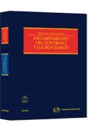 INCUMPLIMIENTO DEL CONTRATO Y LUCRO CESANTE