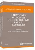 CUESTIONES RELEVANTES DE DERECHO CIVIL PARA EL COMERCIO