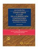 COMENTARIOS A LA LEY DE LA JURISDICCIÓN CONTENCIOSO-ADMINISTRATIVA - (LEY 29/199