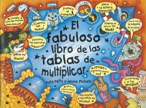 EL FABULOSO LIBRO DE  LAS TABLAS DE MULTIPLICAR