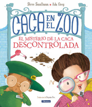 CACA EN EL ZOO:EL MISTERIO DE LA CACA DESCONTROLAD