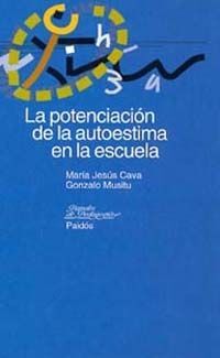 LA POTENCIACIÓN DE LA AUTOESTIMA EN LA ESCUELA