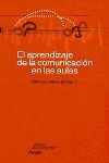 EL APRENDIZAJE DE LA COMUNICACIÓN EN LAS AULAS