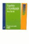 VYGOTSKY Y LA PEDAGOGÍA