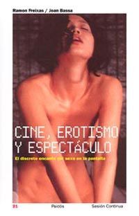 CINE, EROTISMO Y ESPECTÁCULO