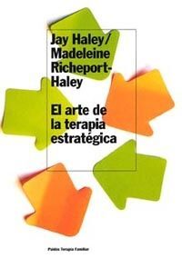 EL ARTE DE LA TERAPIA ESTRATÉGICA