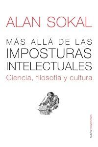 MÁS ALLÁ DE LAS IMPOSTURAS INTELECTUALES