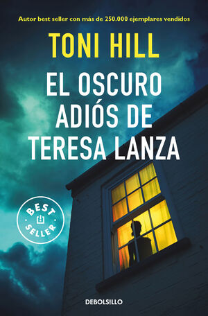 OSCURO ADIOS DE TERESA LANZA, EL.(BESTSELLER)