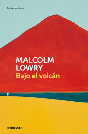 BAJO EL VOLCAN.(CONTEMPORANEA)