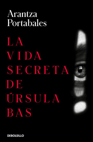 VIDA SECRETA DE URSULA BAS, LA.(BEST SELLER)