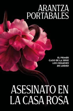 ASESINATO EN LA CASA ROSA (LOS CRÍMENES DE LOEIRO