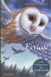 EL VIAJE (LOS GUARDIANES DE GA'HOOLE 2)