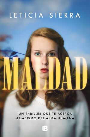 MALDAD, LA.(LA TRAMA)