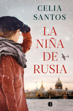 NIÑA DE RUSIA, LA.(GRANDES NOVELAS)