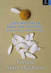 ¿QUÉ NOS FALTA PARA SER FELICES?