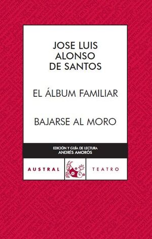 EL ÁLBUM FAMILIAR / BAJARSE AL MORO