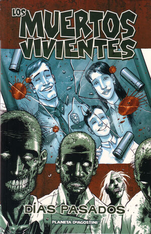 THE WALKING DEAD, DÍAS PASADOS