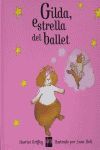 GILDA, ESTRELLA DEL BALLET