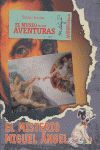 EL MISTERIO MIGUEL ÁNGEL