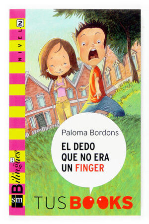 EL DEDO QUE NO ERA UN FINGER