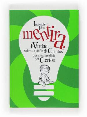 INCREÍBLE PERO MENTIRA