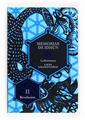 MEMORIAS DE IDHUN . LA RESISTENCIA (II REVELACIÓN)