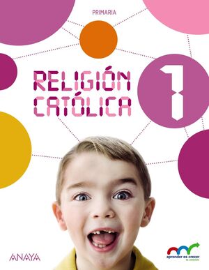 RELIGIÓN CATÓLICA 1 PRIMARIA