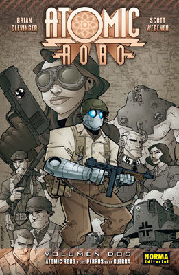 ATOMIC ROBO 2. ATOMIC ROBO Y LOS PERROS DE LA GUERRA