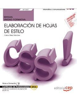 MANUAL. ELABORACIÓN DE HOJAS DE ESTILO (UF1303/MF0950_2). CERTIFICADOS DE PROFES