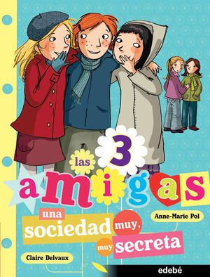 4. UNA SOCIEDAD MUY, MUY SECRETA
